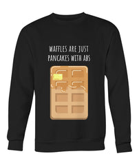 Waffles are Just Pancakes with Abs