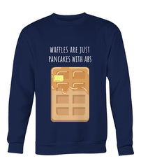 Waffles are Just Pancakes with Abs